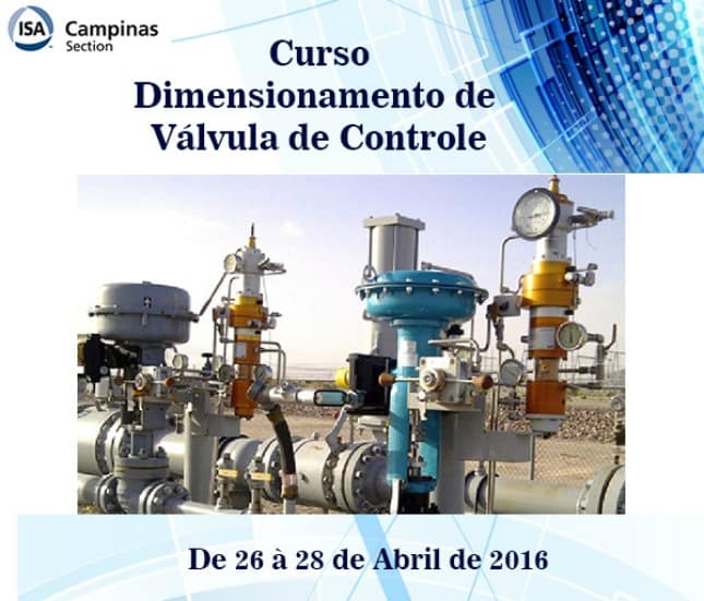 Curso Dimensionamento de Válvulas de Controle - ISA Campinas