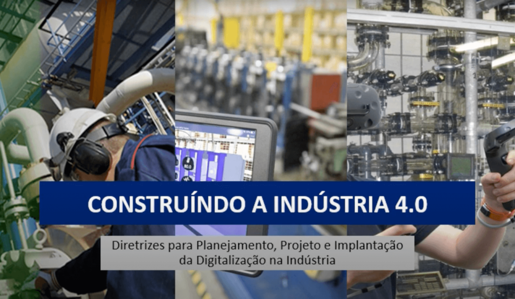 Plano Diretor de Digitalização: Diretrizes para Digitalização na Indústria 4.0